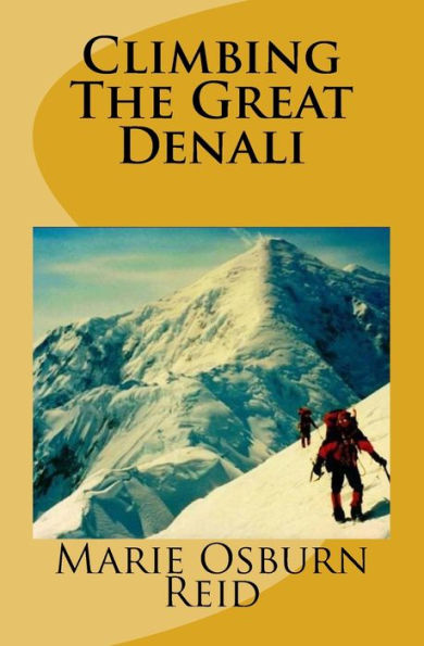 Climbing The Great Denali