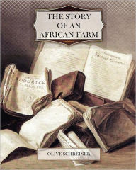 Title: The Story of an African Farm, Author: Olive Schreiner