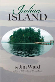 Title: Indian Island, Author: Jim Ward