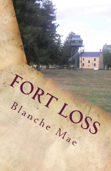 Fort Loss: The Fortress