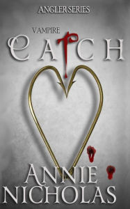 Title: Catch, Author: Annie Nicholas