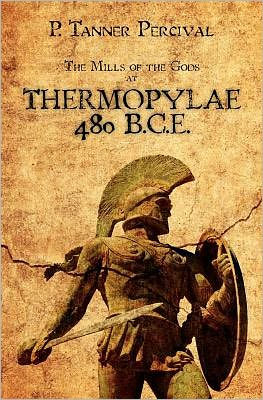 Thermopylae 480 B.C.E.: The Mills of the Gods