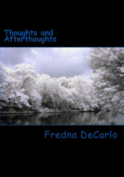 Thoughts and Afterthoughts