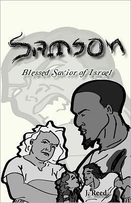 Samson: Blessed Savior of Israel (Remastered Edition)