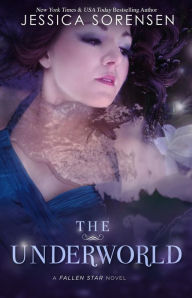 Title: The Underworld: Fallen Star Series, Author: Kristin Campbell