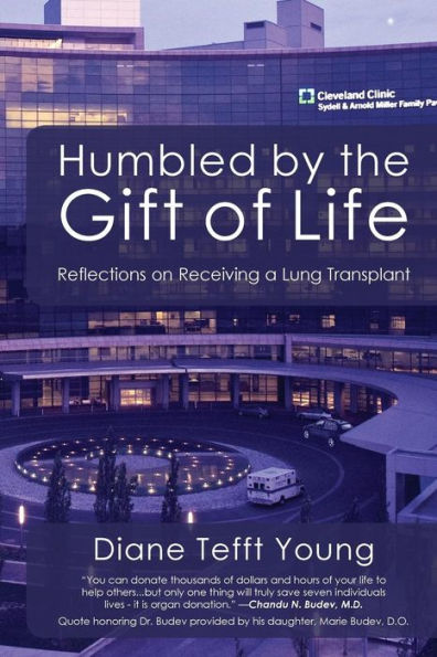 Humbled by the Gift of Life: Reflections on Receiving a Lung Transplant