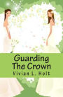 Guarding The Crown: Lanthia Series