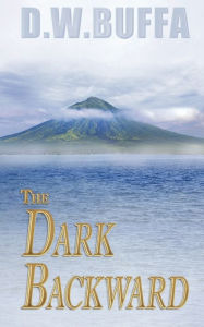 Title: The Dark Backward, Author: D W Buffa