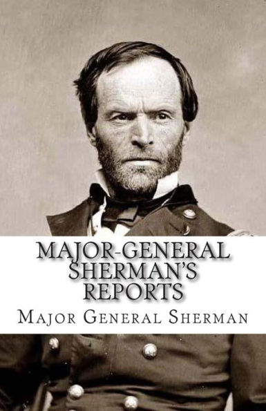 Major-General Sherman's Reports