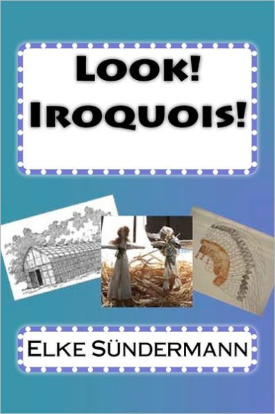 Look! Iroquois!