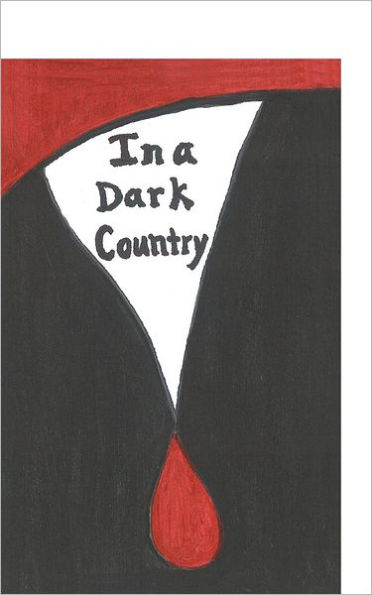 In a Dark Country