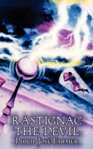 Title: Rastignac the Devil by Philip Jose Farmer, Science, Fantasy, Adventure, Author: Philip José Farmer