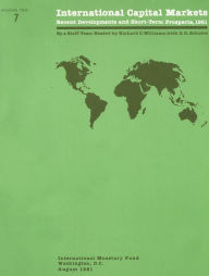 Title: International Capital Markets: Recent Develpments and Short-Term Prospects, 1981, Author: International Monetary Fund