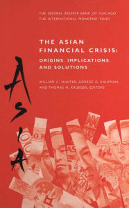 Title: Asian Financial crises: Origins, implications and solutions, Author: International Monetary Fund