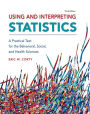 Using and Interpreting Statistics / Edition 3