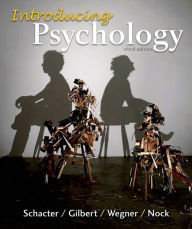 Title: Introducing Psychology / Edition 3, Author: Daniel L. Schacter