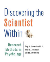 Title: Discovering the Scientist Within: Research Methods in Psychology, Author: Gary W. Lewandowski
