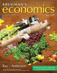 Title: Krugman's Economics for AP® (High School) / Edition 2, Author: David Anderson