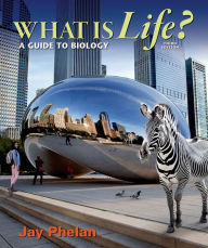 Title: What is Life? A Guide to Biology / Edition 3, Author: Jay Phelan