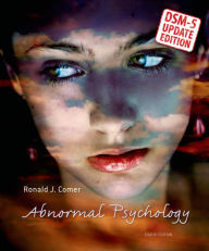 Title: Abnormal Psychology--DSM-5 Update / Edition 8, Author: Ronald J. Comer