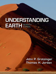 Title: Understanding Earth / Edition 7, Author: John Grotzinger