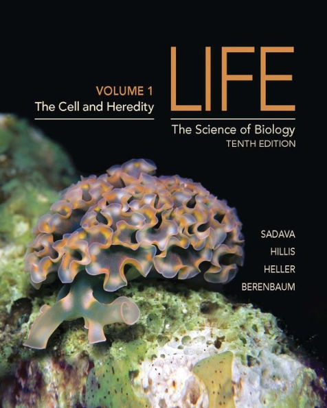 Life: The Science of Biology (Volume 1) / Edition 10