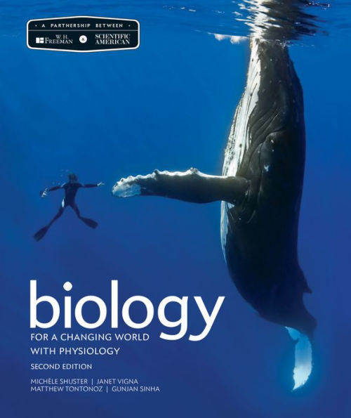 Scientific American Biology for a Changing World with Core Physiology / Edition 2