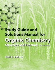 Title: Organic Chemistry-Study Guide and Solutions Manual / Edition 7, Author: Schore