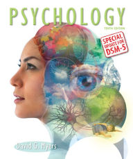 Title: Psychology with Updates on DSM-5 / Edition 10, Author: David G. Myers