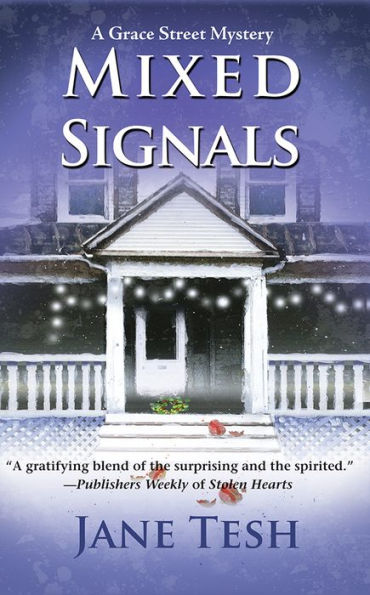 Mixed Signals (Grace Street Series #2)