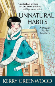 Title: Unnatural Habits (Phryne Fisher Series #19), Author: Kerry Greenwood