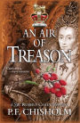 An Air of Treason: A Sir Robert Carey Mystery