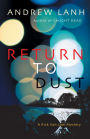 Return to Dust (Rick Van Lam Series #2)