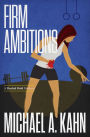 Firm Ambitions (Rachel Gold Series #3)