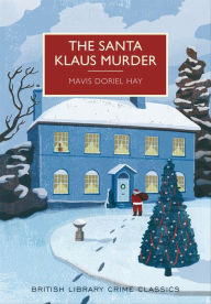 Title: The Santa Klaus Murder, Author: Mavis Doriel Hay
