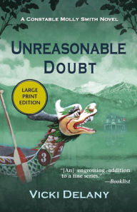 Title: Unreasonable Doubt: A Constable Molly Smith Novel, Author: Vicki Delany