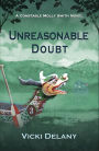 Unreasonable Doubt (Constable Molly Smith Series #8)