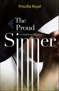 Book download pda The Proud Sinner FB2 DJVU by Priscilla Royal 9781464207280 (English Edition)