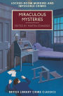 Miraculous Mysteries: Locked-Room Murders and Impossible Crimes