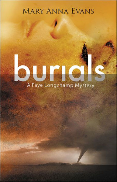 Burials (Faye Longchamp Series #10)