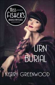 Forums for ebook downloads Urn Burial by Kerry Greenwood FB2 ePub RTF 9781464207679
