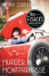 Title: Murder in Montparnasse, Author: Kerry Greenwood