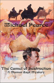 Title: The Camel of Destruction, Author: Michael Pearce