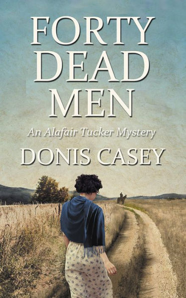 Forty Dead Men