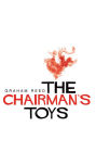 The Chairman's Toys