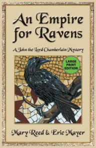 Title: An Empire for Ravens, Author: Mary Reed