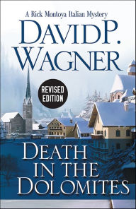 Title: Death in the Dolomites, Author: David P. Wagner