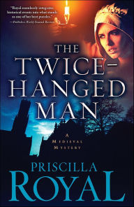 Free audiobook downloads for kindle fire The Twice-Hanged Man 9781464211058 by Priscilla Royal