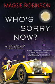 Title: Who's Sorry Now?, Author: Maggie Robinson