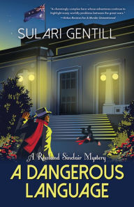 Title: A Dangerous Language, Author: Sulari Gentill